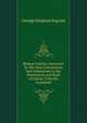 Bishop Colenso Answered by His Own Concessions and Admissions In the Pentateuch and Book of Joshua Critically Examined., George Simpson Ingram 