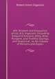 Wit, Wisdom and Eloquence of Col. R.G. Ingersoll: Including Eloquent Extracts, Witty, Wise, Pungent, and Truthful Sayings, and Oratorical . to All Classes of Persons and Especi, Ingersoll Robert Green 