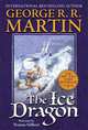 Ice Dragon (MM), George R. R. Martin 