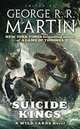 Suicide Kings (Wild Cards Series #20), Martin, George R.R. (Ed.) 