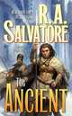 The Ancient (Saga of the First King Series #2), R. A. Salvatore 