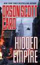 Hidden Empire (Orson Scott Card's Empire Series #2), Card, Orson Scott 