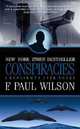 Conspiracies (Repairman Jack) NY Times bestseller, Wilson, F. Paul 