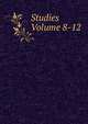 Studies Volume 8-12, 