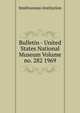 Bulletin - United States National Museum Volume no. 282 1969, Smithsonian Institution 
