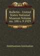Bulletin - United States National Museum Volume no. 100 v. 9 1929, Smithsonian Institution 