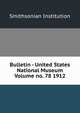 Bulletin - United States National Museum Volume no. 78 1912, Smithsonian Institution 