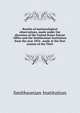 Results of meteorological observations, made under the direction of the United States Patent Office and the Smithsonian Institution from the year 1854 . made at the first session of the Thirt, Smithsonian Institution 