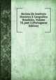 Revista Do Instituto Hist?rico E Geogr?fico Brasileiro, Volume 78, part 2 (Portuguese Edition), 