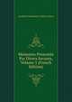 Memoires Presentes Par Divers Savants, Volume 5 (French Edition), Acad?mie Inscriptions &amp; Belles-lettres 