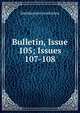 Bulletin, Issue 105; Issues 107-108, Smithsonian Institution 
