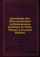 Jahreshefte Des Osterreichischen Archaologischen Institutes in Wien, Volume 2 (German Edition), 