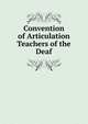 Convention of Articulation Teachers of the Deaf, 