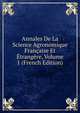 Annales De La Science Agronomique Francaise Et Etrangere, Volume 1 (French Edition), 