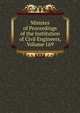 Minutes of Proceedings of the Institution of Civil Engineers, Volume 169, 