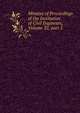 Minutes of Proceedings of the Institution of Civil Engineers, Volume 32, part 2, 