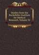 Studies from the Rockefeller Institute for Medical Research, Volume 32, 