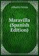 Maravilla (Spanish Edition), Alberto Insua 