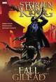 The Fall of Gilead (Dark Tower Graphic Novel Series #4), Stephen King, Peter David, Robin Furth 