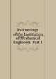 Proceedings of the Institution of Mechanical Engineers, Part 1, 