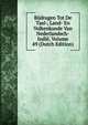 Bijdragen Tot De Taal-, Land- En Volkenkunde Van Nederlandsch-Indie, Volume 49 (Dutch Edition), 