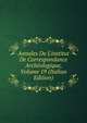 Annales De L'institut De Correspondance Arch?ologique, Volume 19 (Italian Edition), 