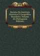 Revista Do Instituto Historico E Geografico Brasileiro, Volume 44 (Portuguese Edition), 