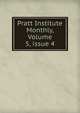 Pratt Institute Monthly, Volume 5, issue 4, 