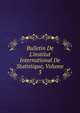 Bulletin De L'institut International De Statistique, Volume 3, 