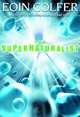 The Supernaturalist, Colfer Eoin, Йон Колфер 
