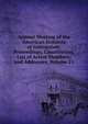 Annual Meeting of the American Institute of Instruction: Proceedings, Constitution, List of Active Members, and Addresses, Volume 21, 