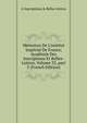 M?moires De L'institut Imp?rial De France, Acad?mie Des Inscriptions Et Belles-Lettres, Volume 33, part 3 (French Edition), A Inscriptions &amp; Belles-lettres 