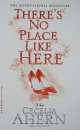 There's No Place Like Here, Сесилия Ахерн, Cecelia Ahern 