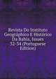 Revista Do Instituto Geographico E Historico Da Bahia, Issues 32-34 (Portuguese Edition), 