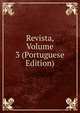 Revista, Volume 3 (Portuguese Edition), 