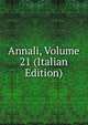 Annali, Volume 21 (Italian Edition), 
