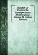 Bulletin De L'institut De Correspondance Arch?ologique, Volume 34 (Italian Edition), 