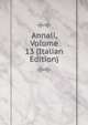 Annali, Volume 13 (Italian Edition), 