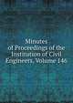Minutes of Proceedings of the Institution of Civil Engineers, Volume 146, 