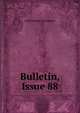 Bulletin, Issue 88, Smithsonian Institution 