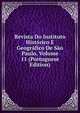 Revista Do Instituto Historico E Geografico De Sao Paulo, Volume 11 (Portuguese Edition), 