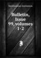 Bulletin, Issue 99, volumes 1-2, Smithsonian Institution 