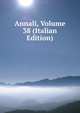 Annali, Volume 38 (Italian Edition), 