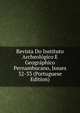 Revista Do Instituto Archeologico E Geographico Pernambucano, Issues 32-33 (Portuguese Edition), 