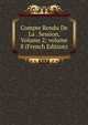 Compte Rendu De La . Session, Volume 2; volume 8 (French Edition), 