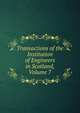 Transactions of the Institution of Engineers in Scotland, Volume 7, 