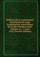 Bulletin de la Commission internationale pour l'exploration scientifique de la Mer M?diterran?e Volume no. 7 mars 1922 (French Edition), 
