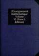 L'Enseignement math?matique Volume 12 (French Edition), 