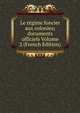 Le regime foncier aux colonies; documents officiels Volume 2 (French Edition), 