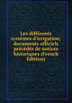Les diff?rents syst?mes d'irrigation; documents officiels pr?c?d?s de notices historiques (French Edition), 